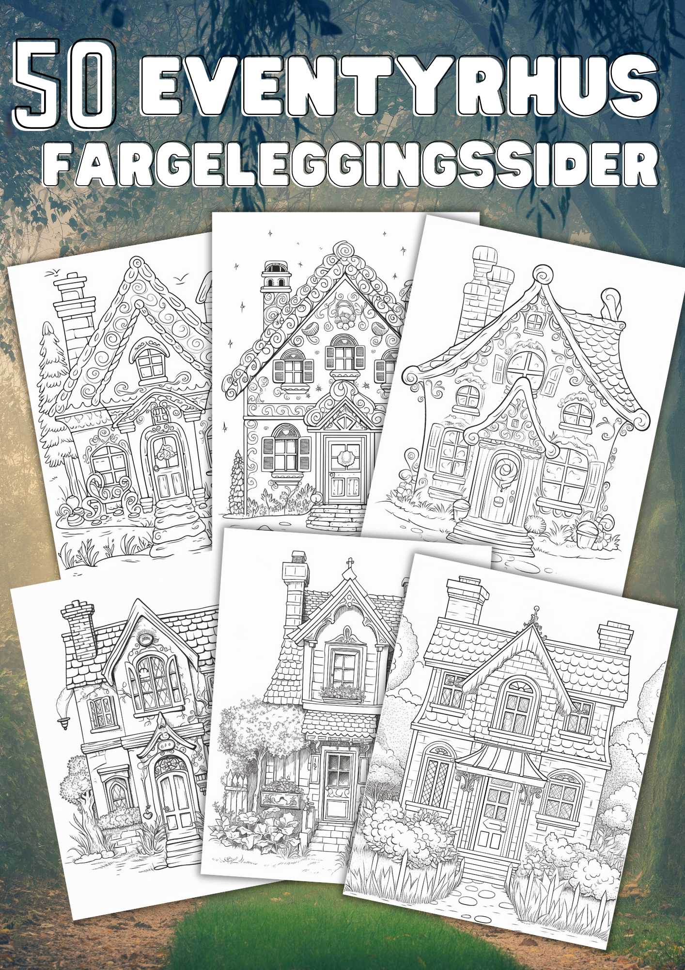 FAIRYTALEHOUSE fargeleggingsbok | 50 sider fargeleggingsark | PDF og PNG utskrift