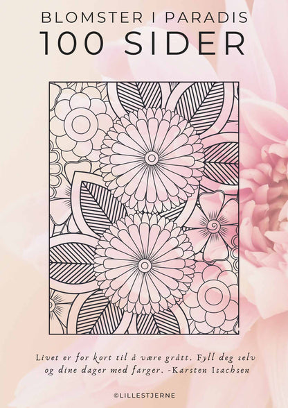 Blomster i paradis tegnebok 100 blomster å fargelegge | Interiør | PDF og PNG